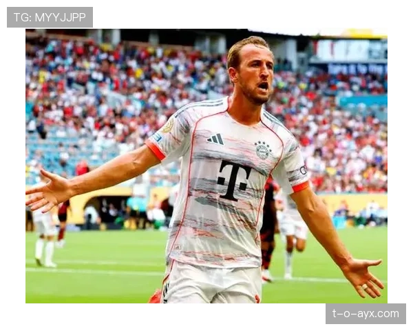 哈里·凯恩闪耀2025世俱杯,关键进球助球队挺进决赛 哈里·凯恩闪耀2025世俱杯,关键进球助球队挺进决赛